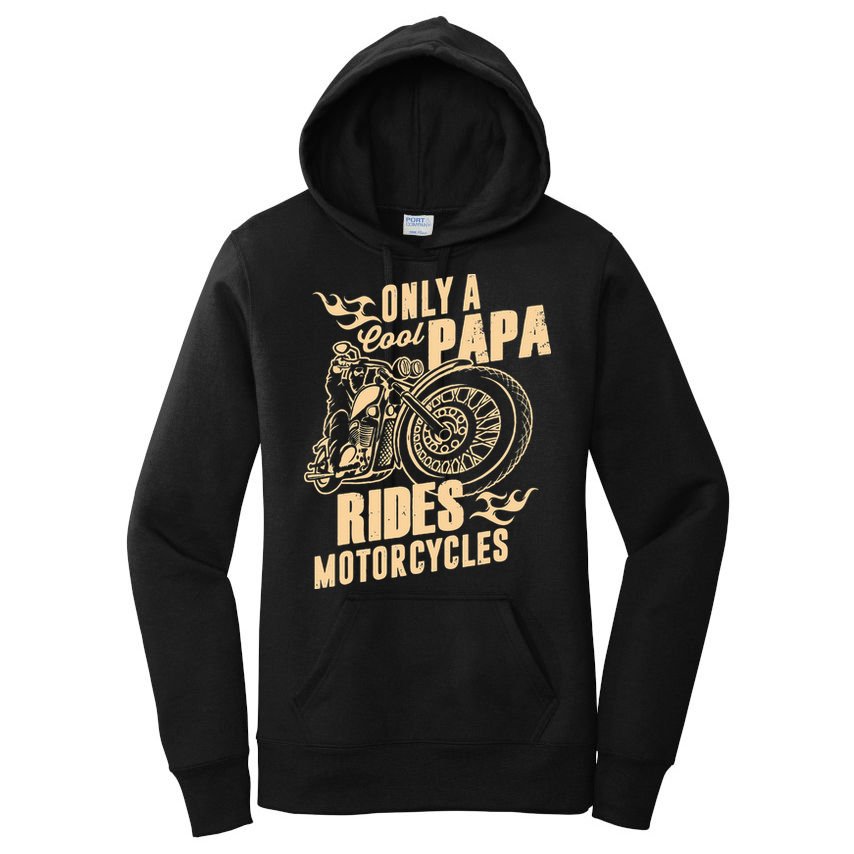 Only Cool Papa Rides Motorcycles Funny Fathers Day Women's Pullover Hoodie