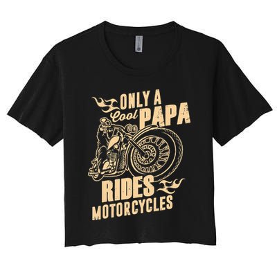 Only Cool Papa Rides Motorcycles Funny Fathers Day Crop Top