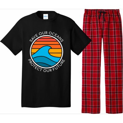 Ocean Conservation Quote Save Future Planet Water Earth Day Gift Pajama Set