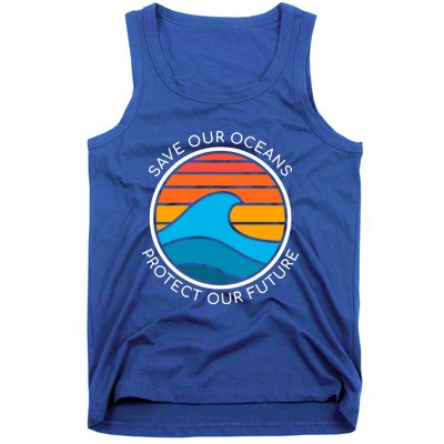 Ocean Conservation Quote Save Future Planet Water Earth Day Gift Tank Top