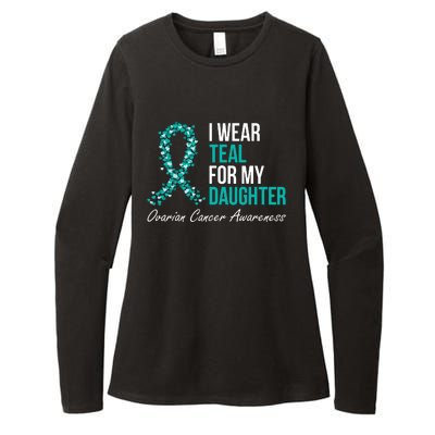 Ovarian Cancer Ribbon I Wear Teal For My Daughter Support Womens CVC Long Sleeve Shirt