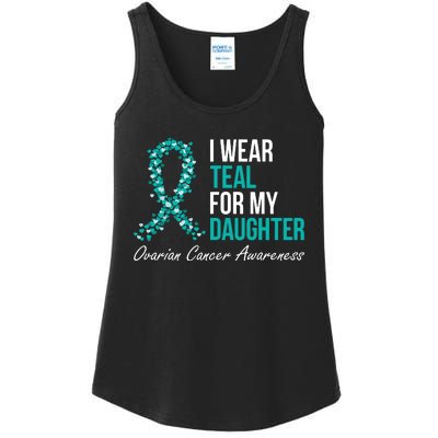 Ovarian Cancer Ribbon I Wear Teal For My Daughter Support Ladies Essential Tank