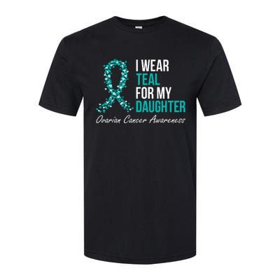 Ovarian Cancer Ribbon I Wear Teal For My Daughter Support Softstyle CVC T-Shirt