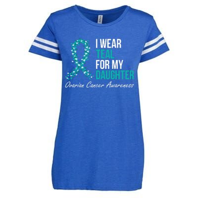 Ovarian Cancer Ribbon I Wear Teal For My Daughter Support Enza Ladies Jersey Football T-Shirt