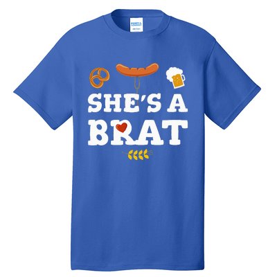 Oktoberfest Couples Shes A Brat Tall T-Shirt