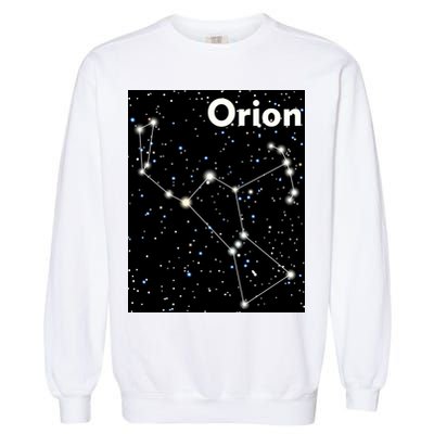 Orion Constellation Space Solar System Stars Garment-Dyed Sweatshirt