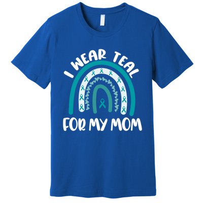 Ovarian Cancer Support Awareness Boho I Wear Teal For My Mom Gift Premium T-Shirt