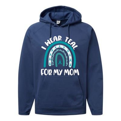 Ovarian Cancer Support Awareness Boho I Wear Teal For My Mom Gift Performance Fleece Hoodie