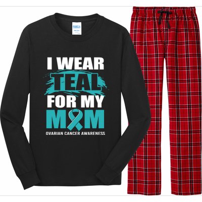 Ovarian Cancer Support I Wear Teal For My Mom Cute Gift Long Sleeve Pajama Set