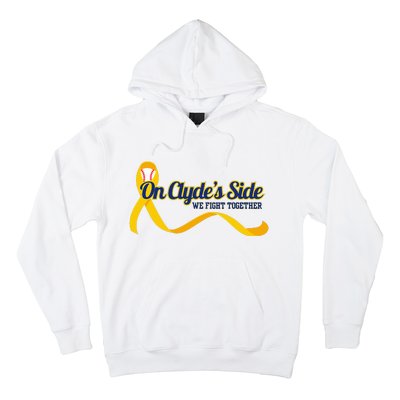 On ClydeS Side Baseball We Fight Together Cancer Awareness Hoodie