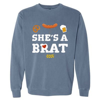 Oktoberfest Couples SheS A Brat Garment-Dyed Sweatshirt