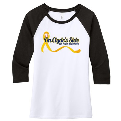 On ClydeS Side Baseball We Fight Together Cancer Awareness Women's Tri-Blend 3/4-Sleeve Raglan Shirt