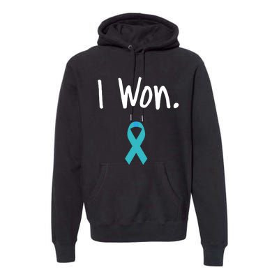 Ovarian Cancer Survivor I Won Ovarian Cancer Awareness Premium Hoodie