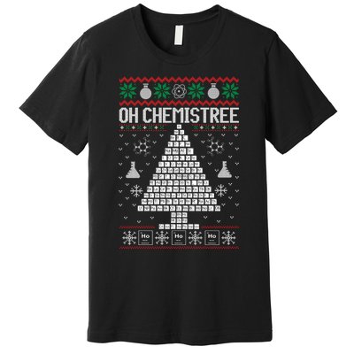 Oh Chemist Tree Merry Chemistree Chemistry Ugly Christmas Premium T-Shirt