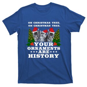 Oh Christmas Tree Your Ornats Are History Cat Xmas Gift T-Shirt