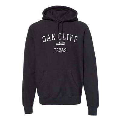 Oak Cliff Texas TX Vintage Premium Hoodie