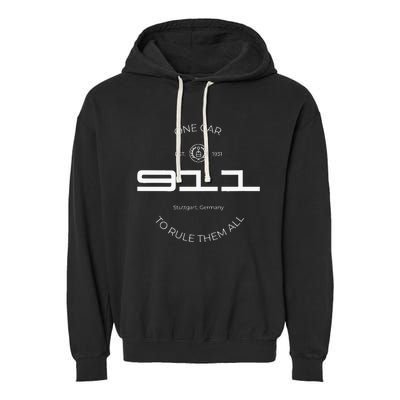 One Car To Rule Them All Legendary Sports Car Iconic 911 Garment-Dyed Fleece Hoodie