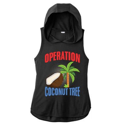 Operation Coconut Tree Kamala Harris Funny Coconut Tree Ladies PosiCharge Tri-Blend Wicking Draft Hoodie Tank