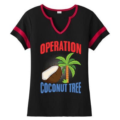 Operation Coconut Tree Kamala Harris Funny Coconut Tree Ladies Halftime Notch Neck Tee