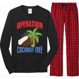 Operation Coconut Tree Kamala Harris Funny Coconut Tree Long Sleeve Pajama Set