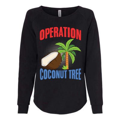 Operation Coconut Tree Kamala Harris Funny Coconut Tree Womens California Wash Sweatshirt