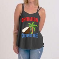 Operation Coconut Tree Kamala Harris Funny Coconut Tree Women's Strappy Tank