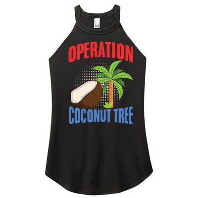 Operation Coconut Tree Kamala Harris Funny Coconut Tree Women's Perfect Tri Rocker Tank