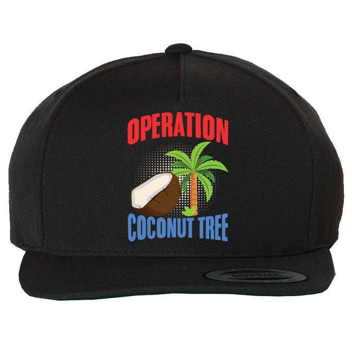 Operation Coconut Tree Kamala Harris Funny Coconut Tree Wool Snapback Cap