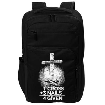 One Cross Three Nails Forgiven Cross Christian Faith Impact Tech Backpack