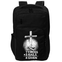 One Cross Three Nails Forgiven Cross Christian Faith Impact Tech Backpack
