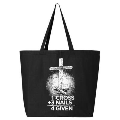 One Cross Three Nails Forgiven Cross Christian Faith 25L Jumbo Tote