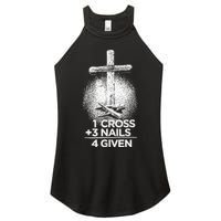 One Cross Three Nails Forgiven Cross Christian Faith Women's Perfect Tri Rocker Tank