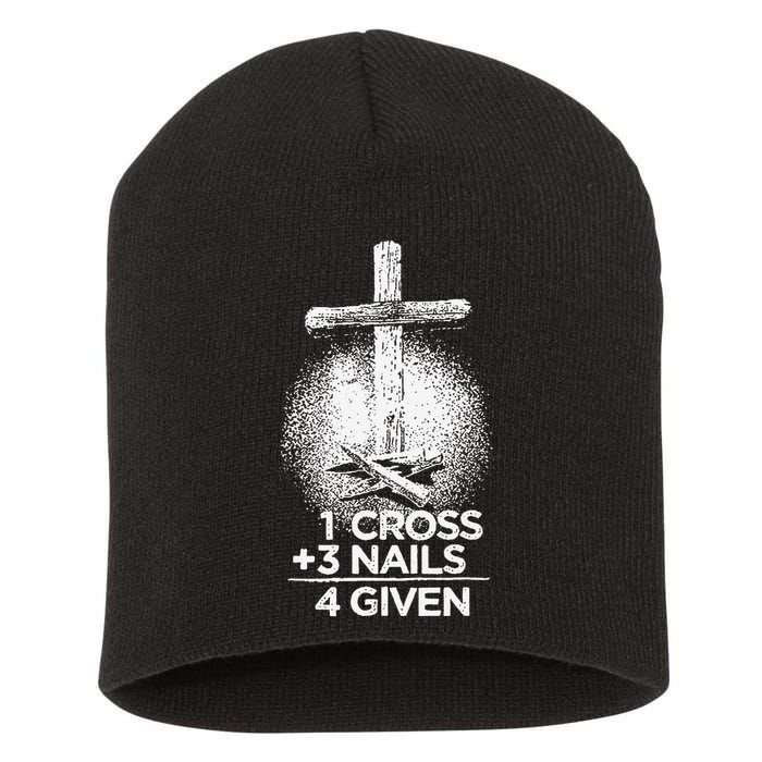 One Cross Three Nails Forgiven Cross Christian Faith Short Acrylic Beanie