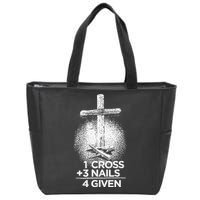 One Cross Three Nails Forgiven Cross Christian Faith Zip Tote Bag