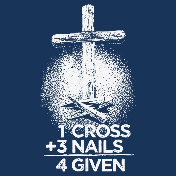 One Cross Three Nails Forgiven Cross Christian Faith Infant Baby Jersey Bodysuit
