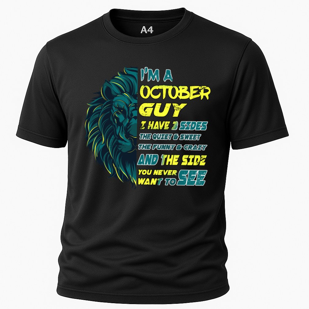 October Birthday Guy Has 3 Sides Sweet Funny Crazy  Cooling Performance Crew T-Shirt