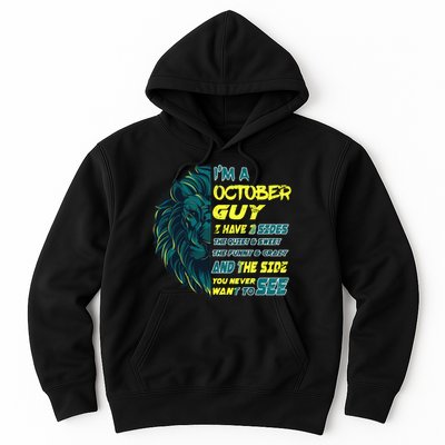 October Birthday Guy Has 3 Sides Sweet Funny Crazy  Hoodie