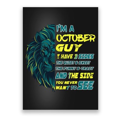 October Birthday Guy Has 3 Sides Sweet Funny Crazy  Poster