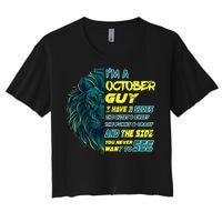 October Birthday Guy Has 3 Sides Sweet Funny Crazy  Women's Crop Top Tee