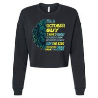 October Birthday Guy Has 3 Sides Sweet Funny Crazy  Cropped Pullover Crew