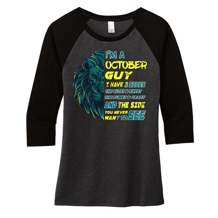 October Birthday Guy Has 3 Sides Sweet Funny Crazy  Women's Tri-Blend 3/4-Sleeve Raglan Shirt