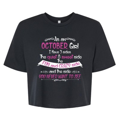 October Girl Sweet But Crazy Funny Birthday Bella+Canvas Jersey Crop Tee