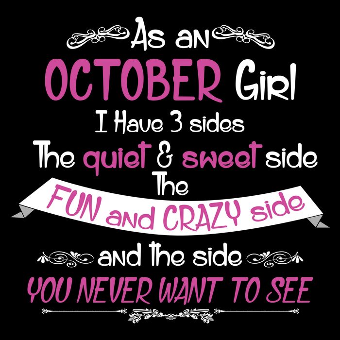 October Girl Sweet But Crazy Funny Birthday Sweatshirt