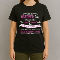 October Girl Sweet But Crazy Funny Birthday T-Shirt
