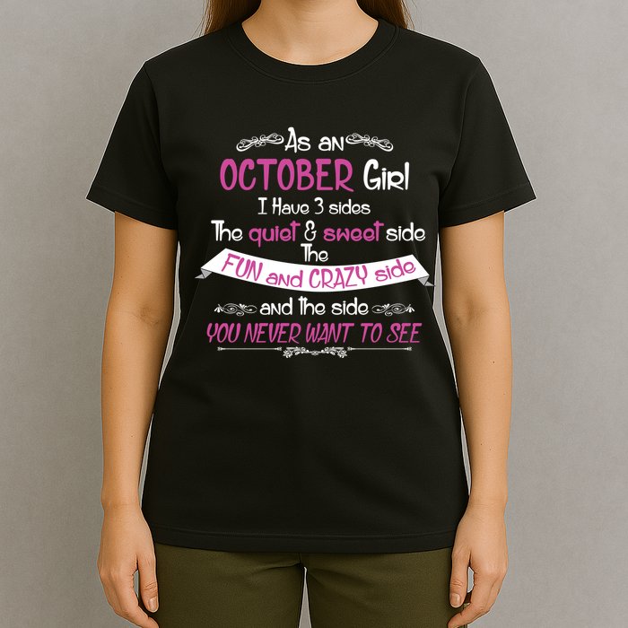 October Girl Sweet But Crazy Funny Birthday T-Shirt