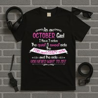 October Girl Sweet But Crazy Funny Birthday T-Shirt