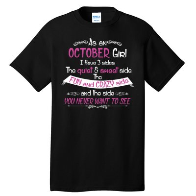 October Girl Sweet But Crazy Funny Birthday Tall T-Shirt