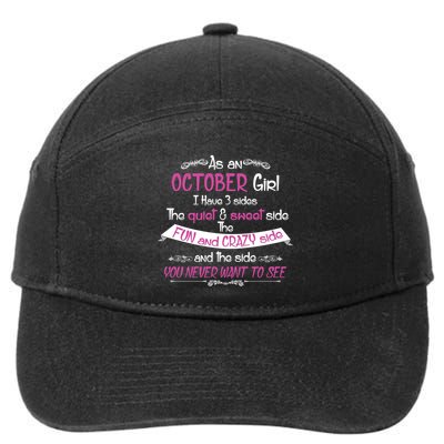 October Girl Sweet But Crazy Funny Birthday 7-Panel Snapback Hat