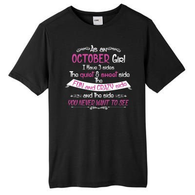 October Girl Sweet But Crazy Funny Birthday Tall Fusion ChromaSoft Performance T-Shirt