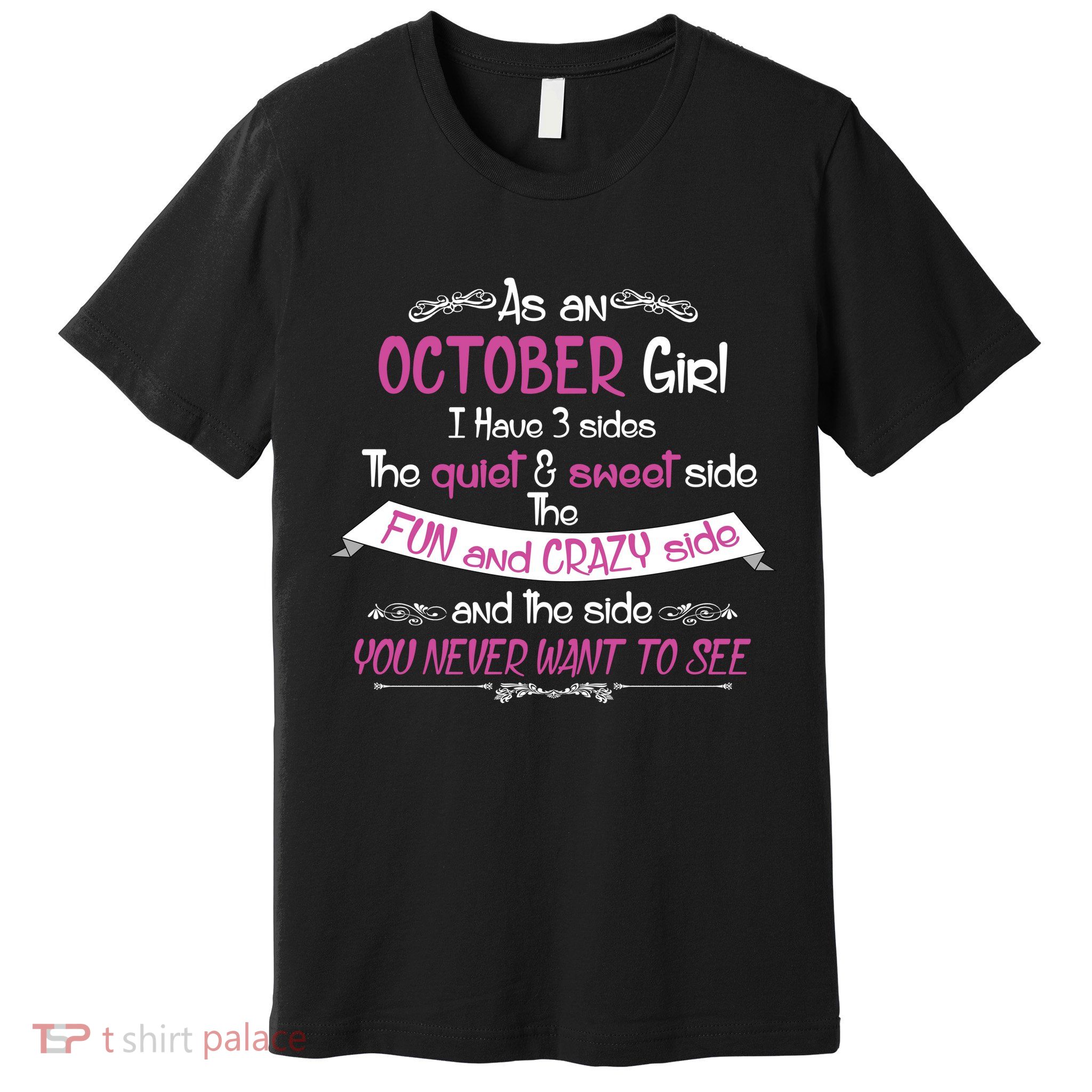 October Girl Sweet But Crazy Funny Birthday Premium T-Shirt